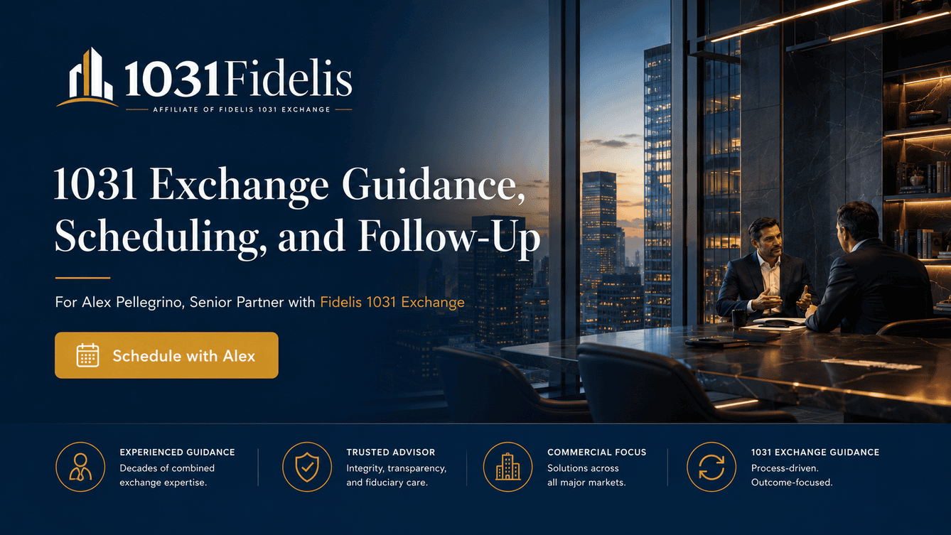 1031Fidelis homepage hero for 1031 exchange guidance, scheduling, and follow-up with Alex Pellegrino.